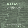 Michel Serres, Randolph Burks - Rome. The First Book of Foundations (Retail)
