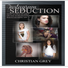 Christian Grey - Instagram Seduction Christian Grey - Instagram Seduction