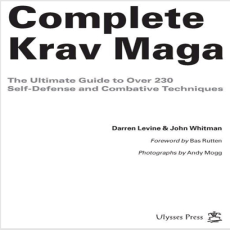 Complete Krav Maga - Darren Levine Complete Krav Maga - Darren Levine