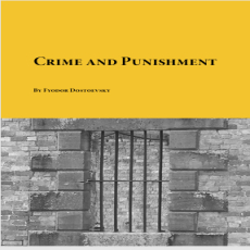 Crime And Punishment - Fyodor Dostoevsky Crime And Punishment - Fyodor Dostoevsky