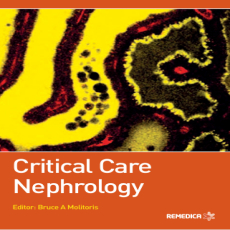 Critical Care Nephrology - Bruce Molitoris , 1E Critical Care Nephrology - Bruce Molitoris , 1E