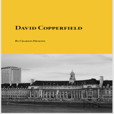 David Copperfield - Charles Dickens David Copperfield - Charles Dickens
